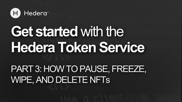 2021 11 Blog Updates Get started with the Hedera Token Service P3 Image 0 Thumbnail