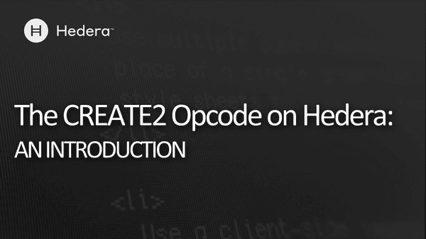 2022 CREATE2 On Hedera Introduction Image 0 Thumbnail