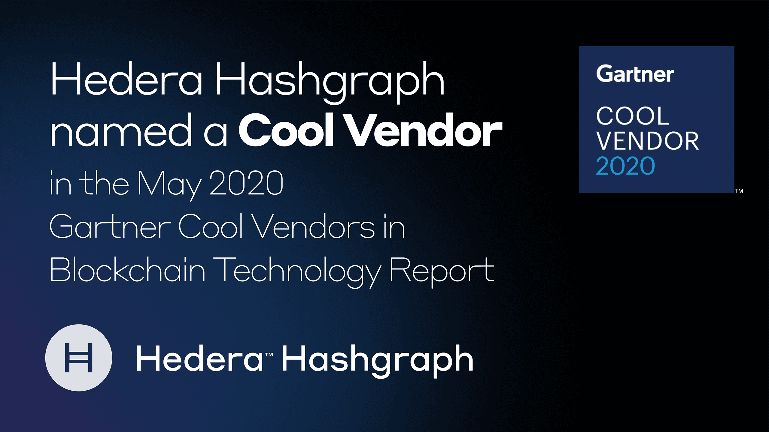 Hedera  Hashgraph  Named A  Cool  Vendor In The  May 2020  Gartner  Cool  Vendors In  Blockchain  Technology  Report