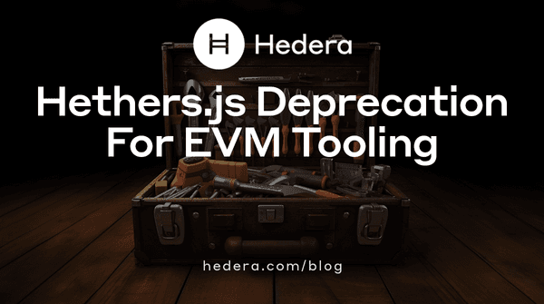 Hethers js Deprecation For EVM Tooling Blog Banner