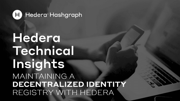 Maintaining A Decentralized Identity Registry With Hedera