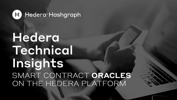 Smart Contract Oracles On The Hedera Platform